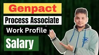 Should You Join Genpact As Process Associate | Genpact Salary | Process Associate Work | Hike