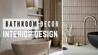 BATHROOM DECOR IDEAS | TOP BATHROOM STYLING TIPS