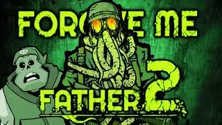 Финал ➤ Forgive Me Father 2 #11