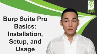 Burp Suite Pro Basics  Installation, Setup, and Usage | E-SPIN