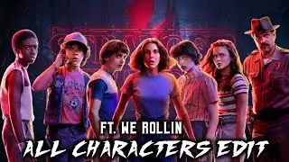 Stranger Things all characters edit | We Rollin | Stranger things edit |VASHU @strangerthings