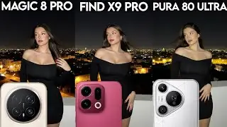 Honor Magic 8 PRO VS Oppo Find X9 PRO VS Huawei Pura 80 Ultra Camera Test 