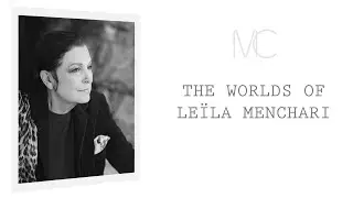 The worlds of Leïla Menchari • MIGHTYCHIC •