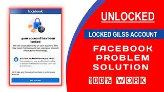 Your account has been locked Facebook get started problem | how to Unlock facebook locked account.