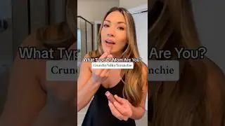What Type Of Mom Are You?? Crunchy, Silky, or Scrunchie?