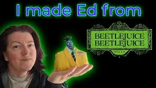 I made Ed from Beetlejuice BeetleJuice