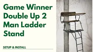 Game Winner Two Man Ladder Stand Install