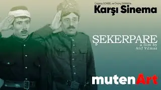 Karşı Sinema | Şekerpare