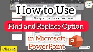 How to Use Find and Replace Option in Microsoft PowerPoint Class 26 by SadamGul