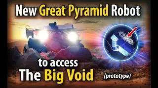 New Great Pyramid Robot for the Big Void (prototype)