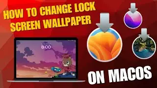 How to Set a New Lock Screen Wallpaper on Mac (macOS Tutorial)
