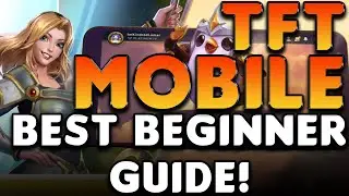 The BEST TFT MOBILE BEGINNER GUIDE! + The best BUILD for new players! | Teamfight Tactics Mobile