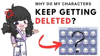 Losing your OCs in Gacha Life 2....💢