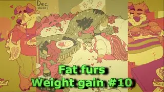 Fat Furs Weight Gain #10