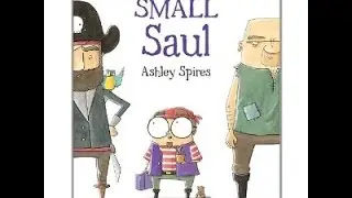 Children's book read aloud. 'Small Saul'