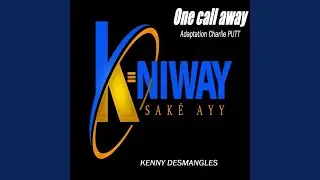 One Call Away