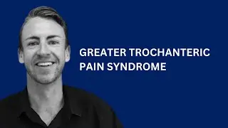 GREATER TROCHANTERIC PAIN SYNDROME​