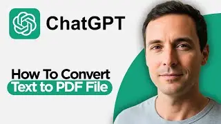 How to Convert Text to PDF File in ChatGPT 5.2 (2026 Full Guide)