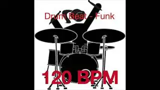 120 bpm - Drum Track - Funk