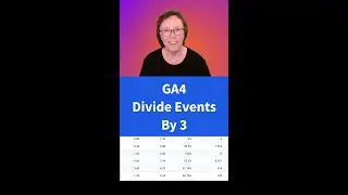 GA4 Divide Event Count By 3