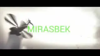 Интро для MIRASBEK