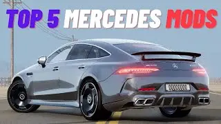 BEST 5 MERCEDES MODS 2024 + DOWNLOAD LINKS - BeamNG.Drive