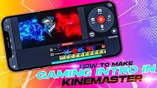 How To Make Gaming Intro In Kinemaster Android | Kinemaster Se Gaming Intro Kaise Banaye |Youtube