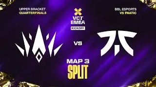 BBL 🆚 FNATIC | VCT 2025: EMEA Kickoff | Split