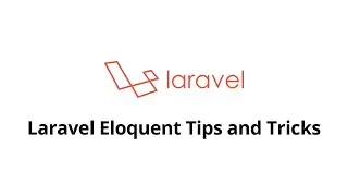 Laravel Eloquent Tips and Tricks #laravel #laravel7 #laravel8 #laravel9 #laravel10