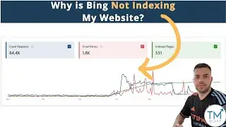 Why is Bing Not Indexing my Website? - Bing Indexing Help