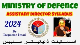 MOD Assistant Director Syllabus 2024 | Ministry of Defence  Syllabus 2024