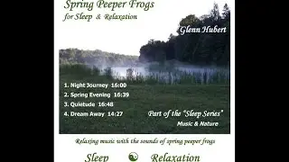 Night Journey - Spring Peeper Frogs for Sleep & Relaxation - Clip