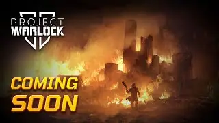 Project Warlock II - Upcoming Updates & Chapter 2 Teaser