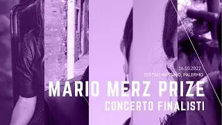 Mario Merz Prize 4° ed. | Concerto dei finalisti