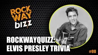 RockwayQuizz: Elvis Presley