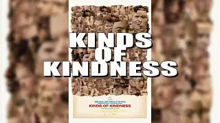 KINDS OF KINDNESS de Yorgos Lanthimos