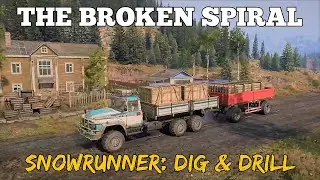 The Broken Spiral [4K HDR] SnowRunner Season 13: Dig & Drill