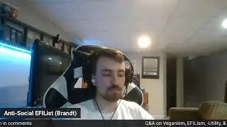 Chill, Talk, Q&A, EFILism