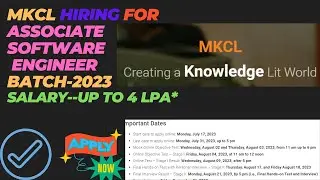 MKCL Hiring 2023 Batch Freshers | Salary: 4 Lakhs | Joining on 1 September | Last date 31 JULY ||