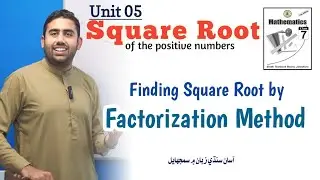 Unit 05 | Finding Square Root By Factorization Method | Sindh Text Board