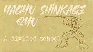 Yagyu Shinkage Ryu Swordsmanship