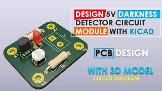 Light Sensor or Darkness detector circuit using LDR and Transistor | PCB Design with KiCad