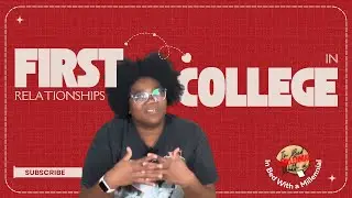 First Relationships in College | In Bed With a Millennial