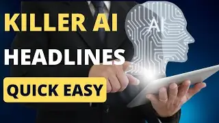 🔥 How to Write Killer Headlines with AI: Quick, Easy, & Free 2024!🚀✍️