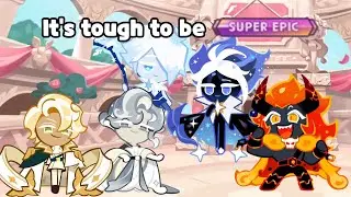Its Tough to Be Super Epics (Cookie Run Kingdom)