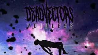 DeadVectors - Into the Infinite (Instrumental)