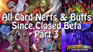 All Card Nerfs and Buffs part 3