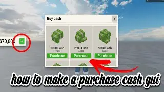 How To Make A Purchase Cash Gui In Roblox Studio!