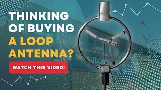 Thinking of buying a Loop Antenna? Watch this video first!