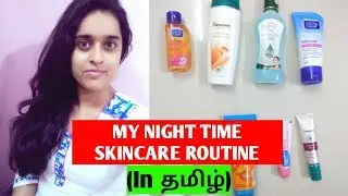 #2.MY NIGHTTIME SKINCARE ROUTINE IN தமிழ்(BELOW200RS.)